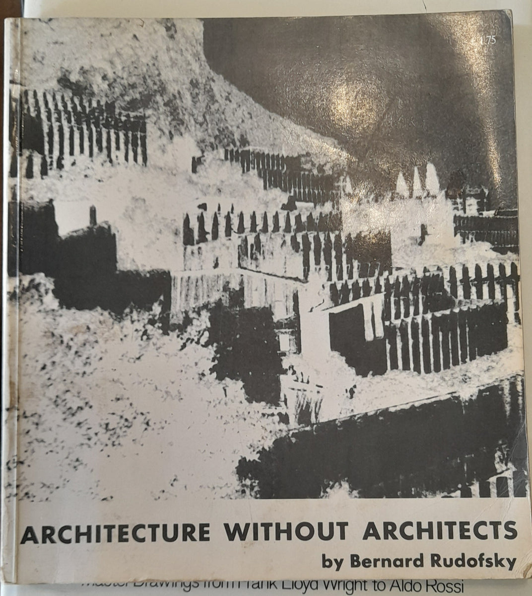 Architecture without Architects - Bernard Rudofsky – Ike's Books