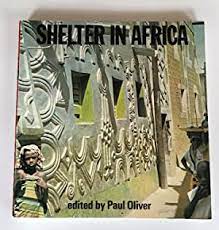 Shelter in Africa - Edited by Paul Oliver (Signed)