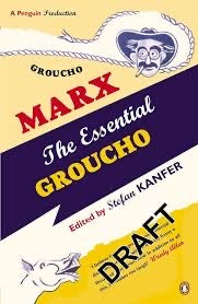 The essential Groucho edited by Stefan Kafner