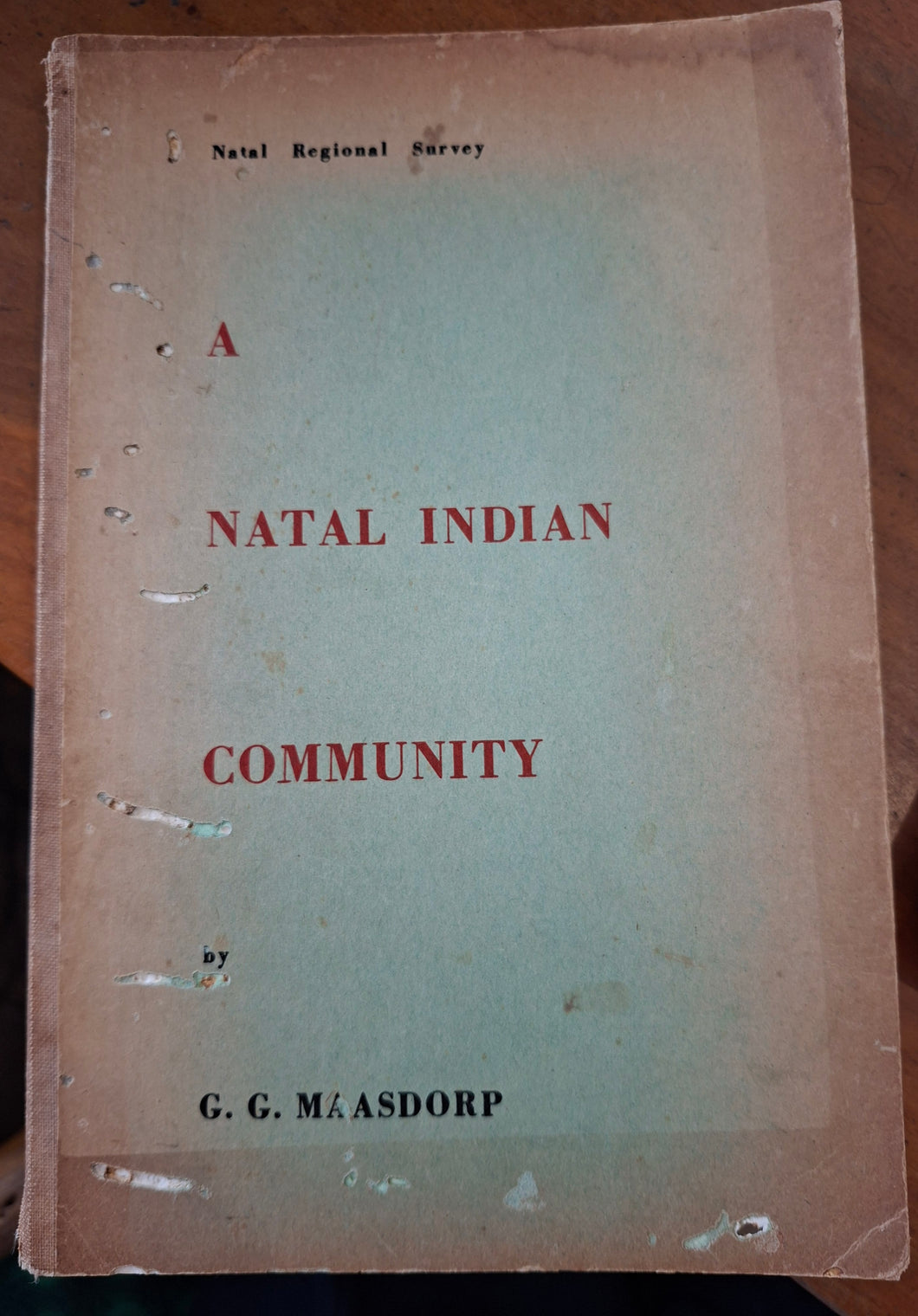 A Natal Indian Community - G.A. Maasdorp