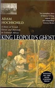 King Leopold's Ghost - Adam Hochschild