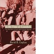 In the Time of Cannibals: The World Music of South Africa's Basuto Migrants - David B. Coplan