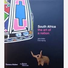 South Africa: The Art of a Nation - John Giblin and Chris Spring