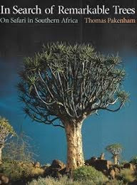 In Search of Remarkable Trees: On Safari in Southern Africa - Thomas Pakenham