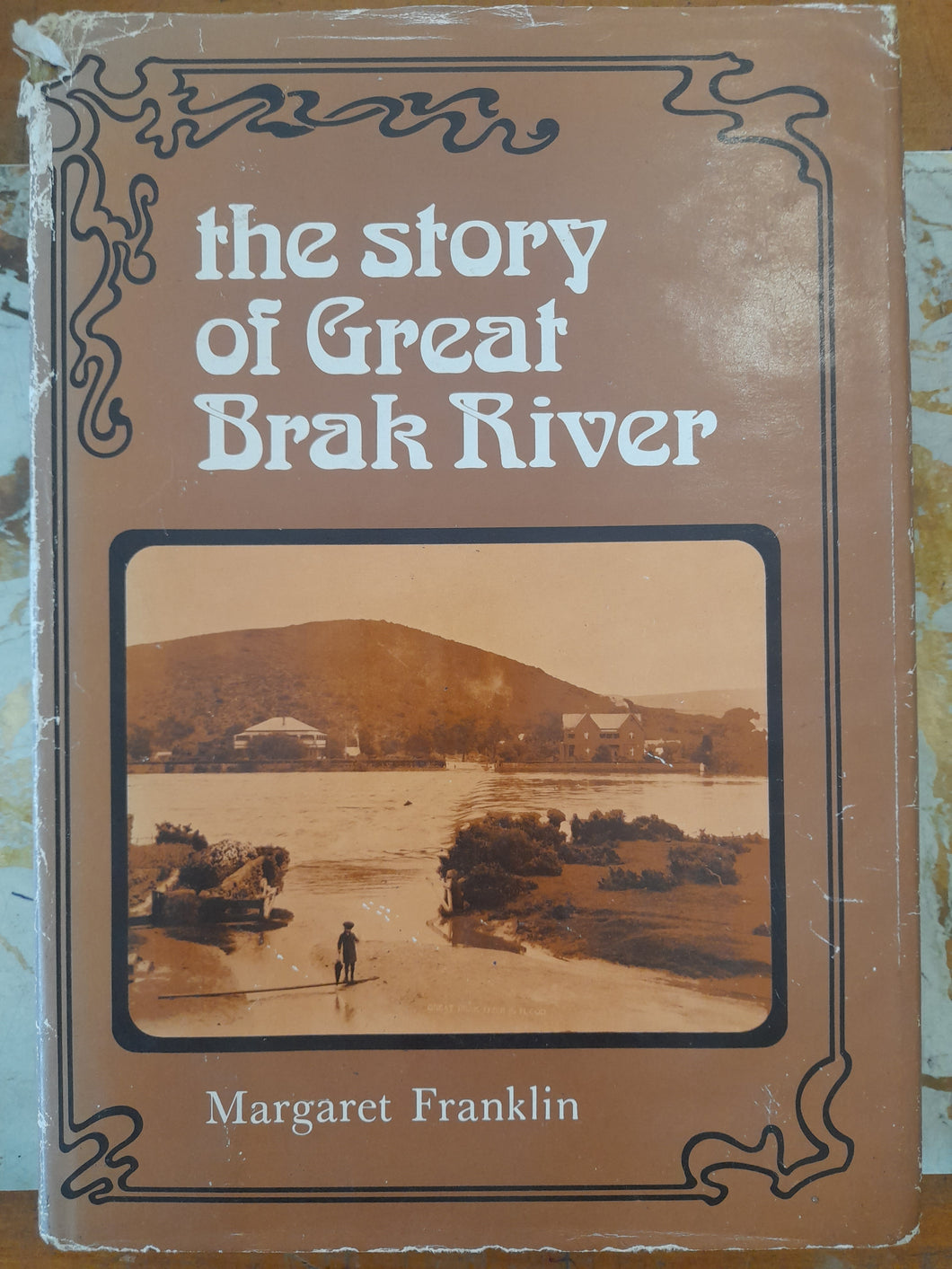 The Story of Great Brak River - Margaret Franklin