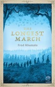 Fred Khumalo - The Longest March
