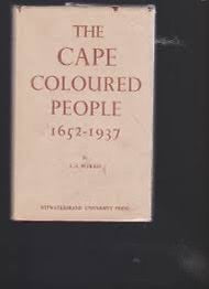 The Cape Coloured People 1652-1937 - J.S. Marais