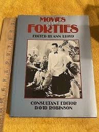 Movies of the Forties by Ann LLoyd