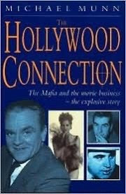 The Hollywood Connection By Michael Munn