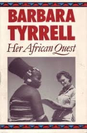 Her African Quest - Barbara Tyrrell