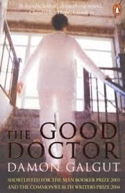 Damon Galgut - The Good Doctor