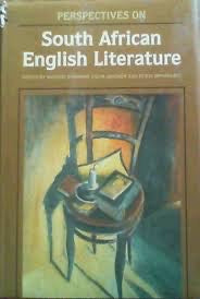 Perspectives on South African English Literature - Chapman, M, Gardner, C and Mphahlele, E (Eds)