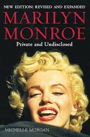 Marilyn Monroe : Private and Undisclosed by Michelle Morgan