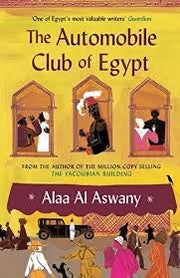 The Automobile Club of Egypt - Alaa Al Aswany