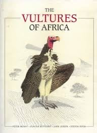 The Vultures of Africa - Peter Mundy, John Ledger, Steven Piper & Duncan Butchart