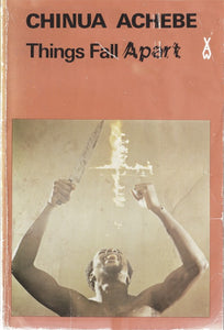 Chinua Achebe - Things Fall Apart