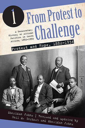 From Protest to Challenge: Protest and Hope, 1882-1934