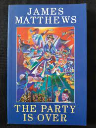 James Matthews - The Party is Over