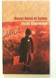 Zazah Khuzwayo - Never been at home