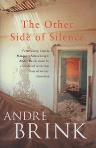 Andre Brink - The other Side of Silence