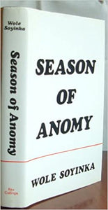 Wole Soyinka - Season of Anomy