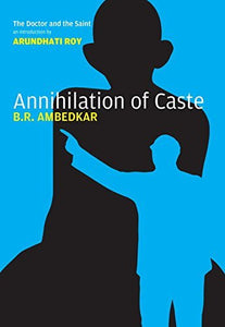 Annihilation of Caste: B.R. Ambedkar