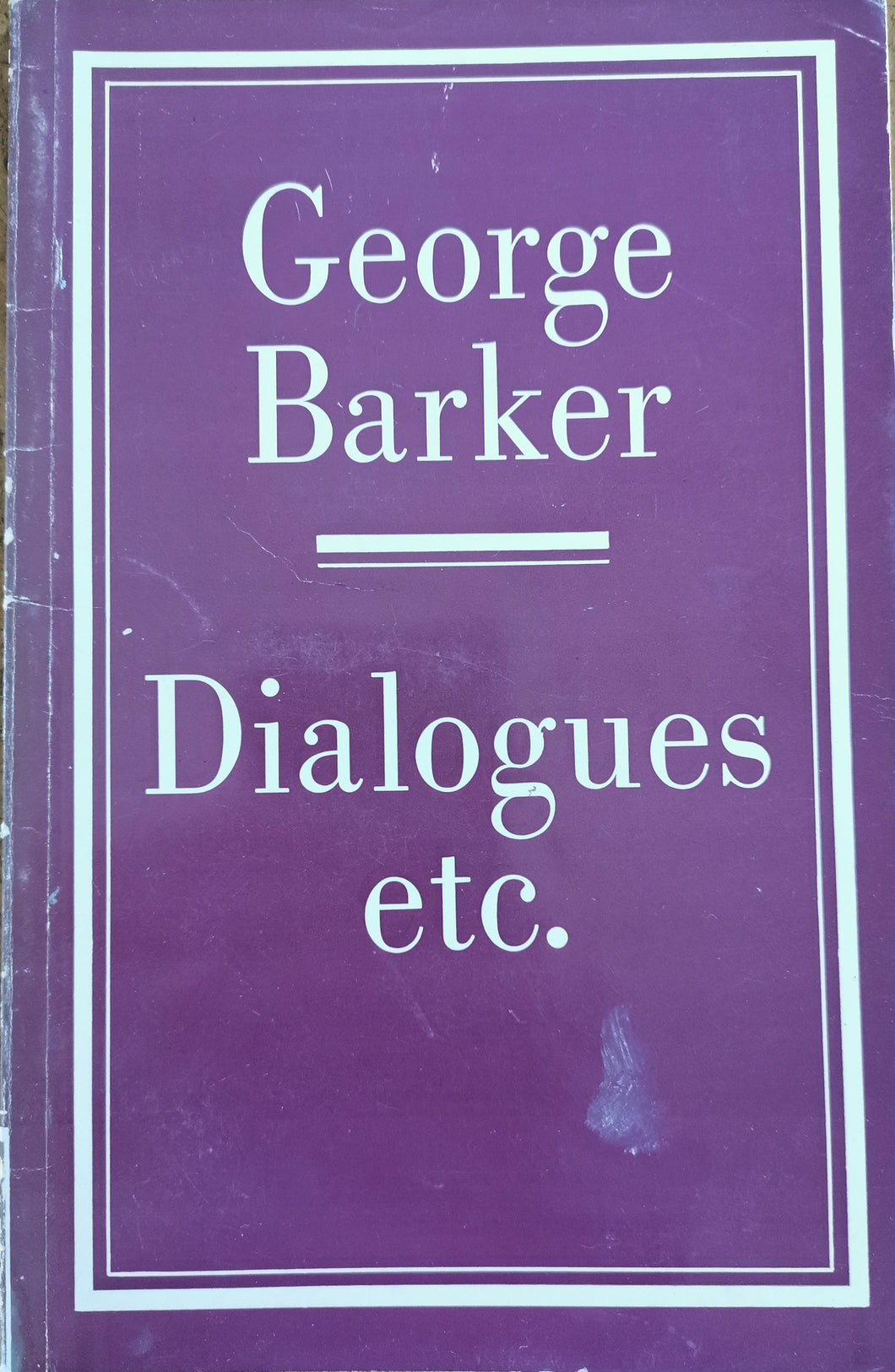 George Barker - Dialogues