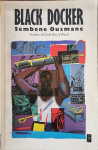 Sembene Ousmane - Black Docker