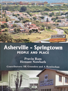 Asherville-Springtown - People and Place by P.Ram and H.Nowbath