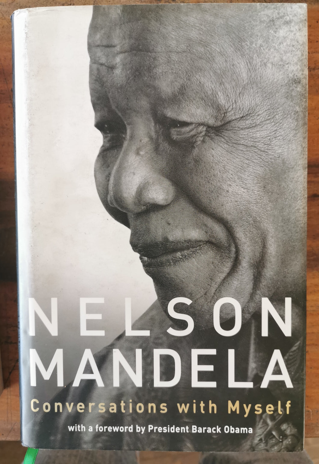 Nelson Mandela - Conversations with Myself