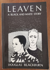 Douglas Blackburn - Leaven: A Black and White Story