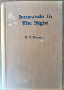 Herman Charles Bosman - Jacaranda in the Night