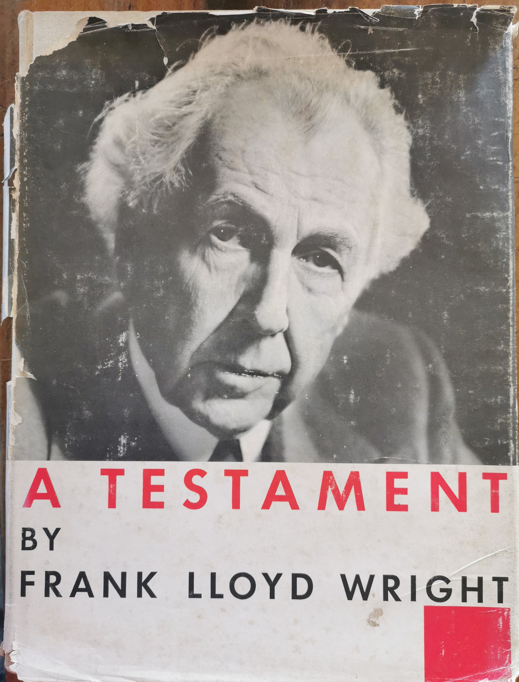 A Testament - Frank Lloyd Wright