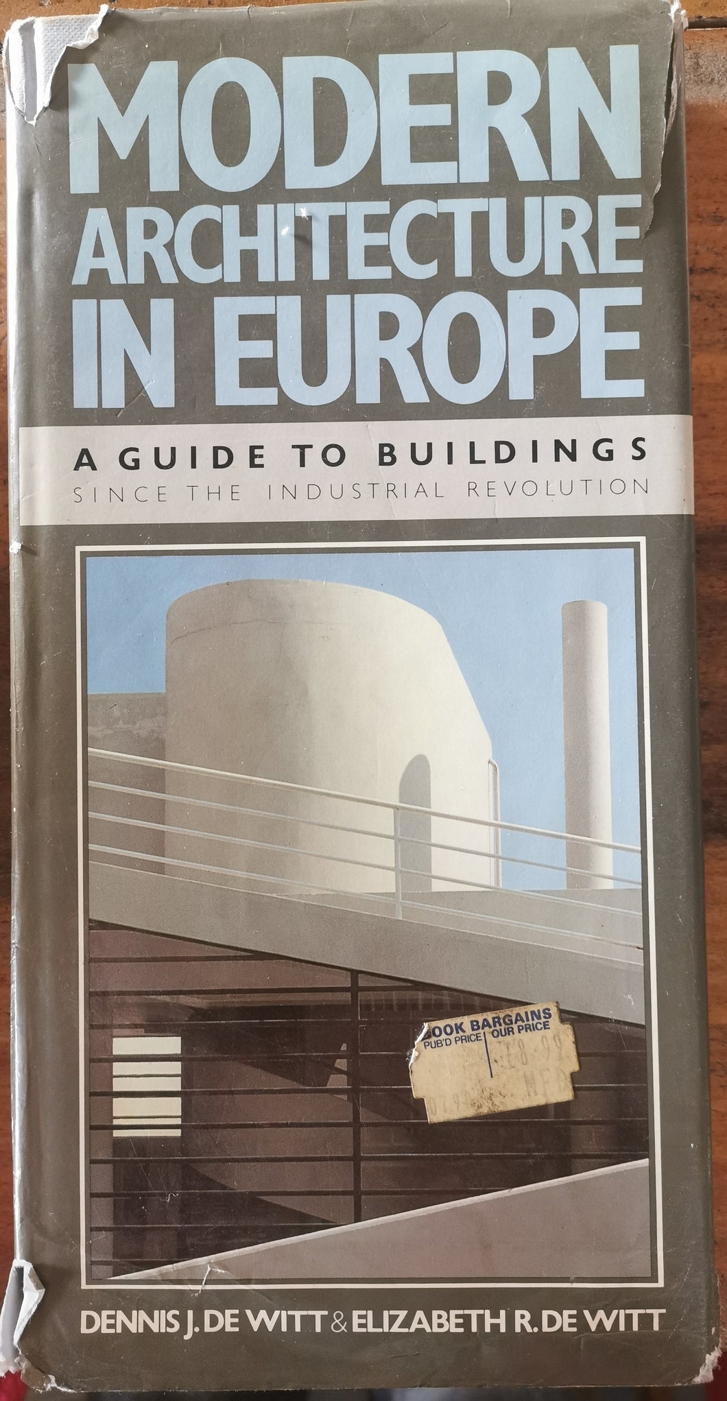 Modern Architecture in Europe - A Guide to Buildings since the Industrial Revolution
