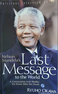 Nelson Mandela's Last Message to the World - Ryuho Okawa
