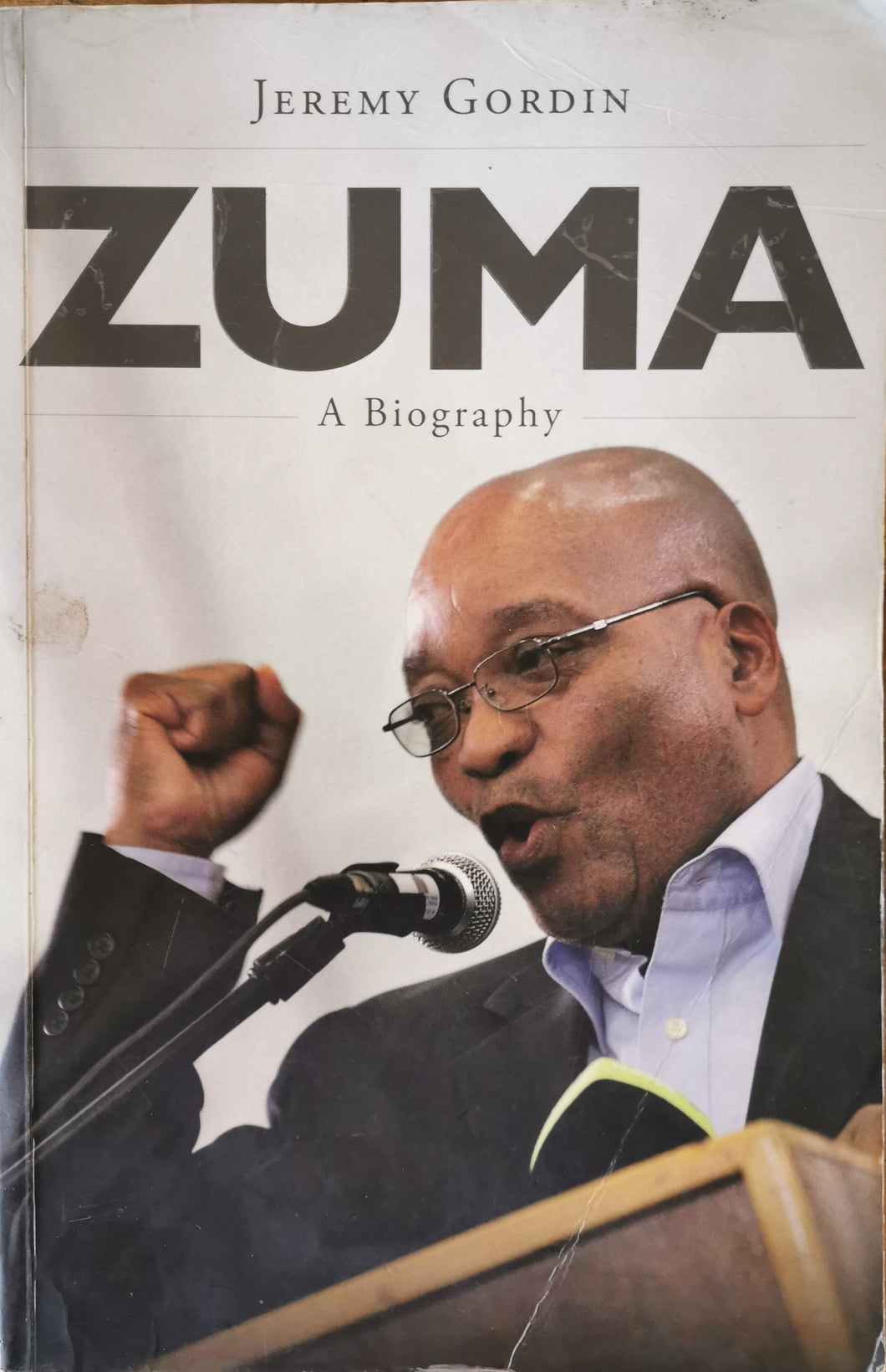 Zuma: A Biography by Jeremy Gordin