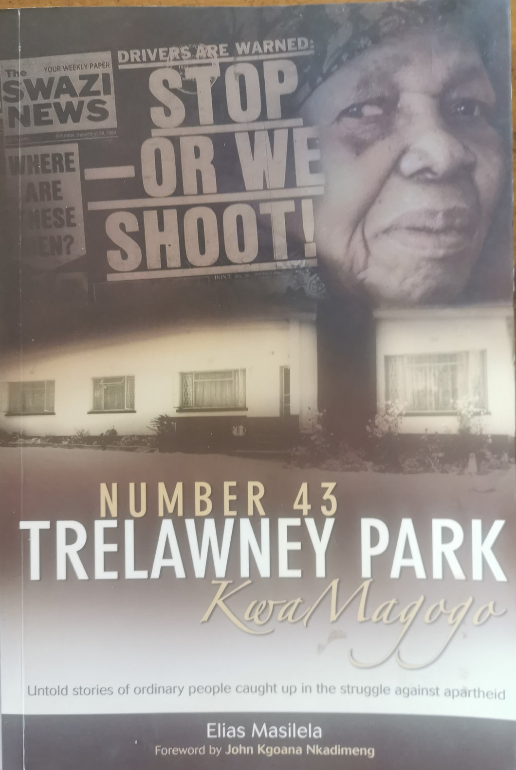 Number 43 Trelawney Park Wa Magogo - Elias Masilela