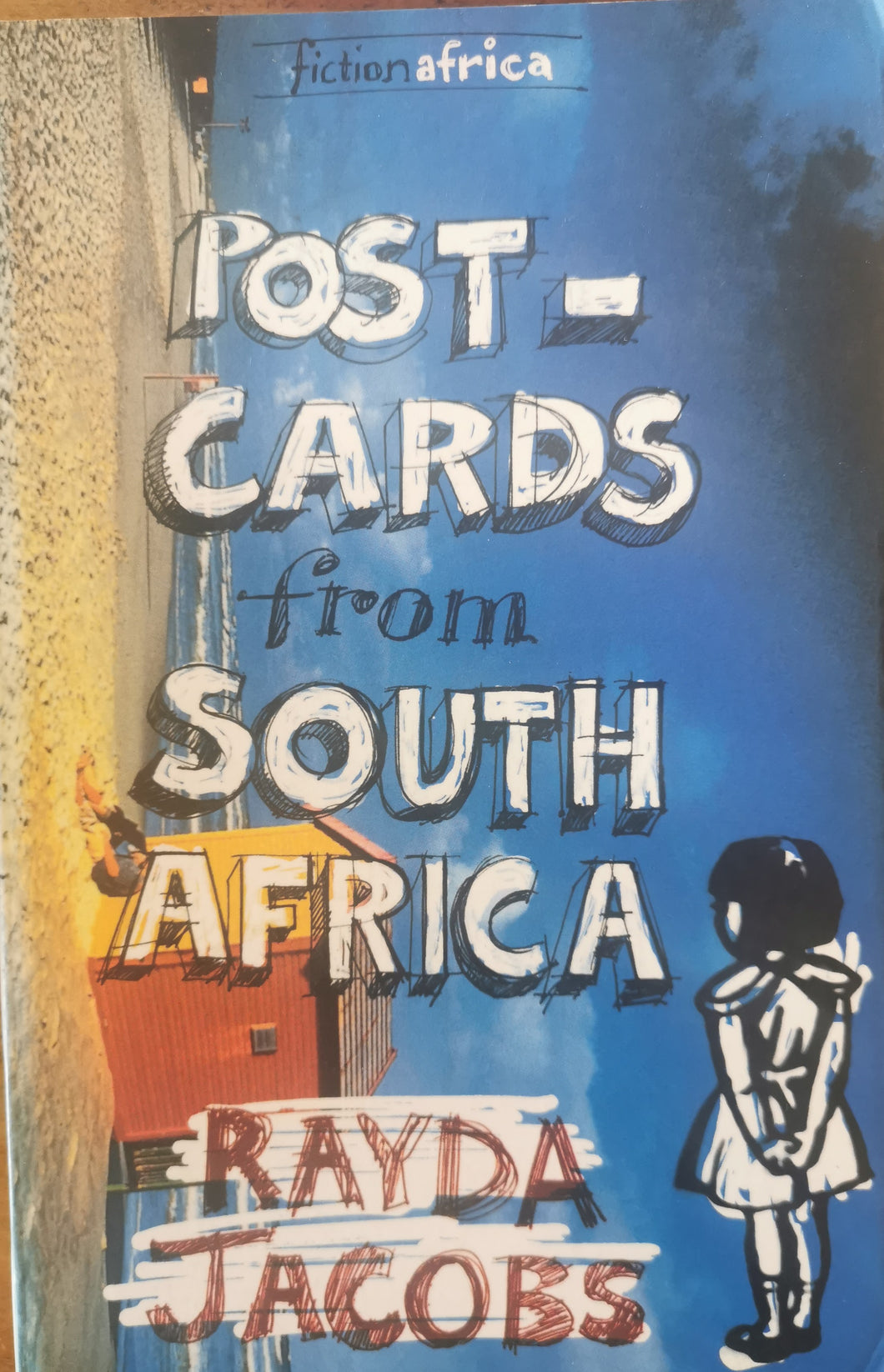 Rayda Jacobs - Post-cards from South Africa