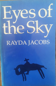 Rayda Jacobs - Eyes of the Sky