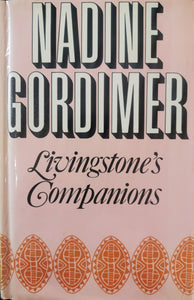 Nadine Gordimer - Livingstone's Companions