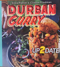 Load image into Gallery viewer, Durban Curry Up2Date - Erica Platter and Clinton Friedman
