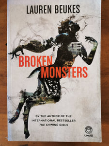 Lauren Beukes - Broken Monsters