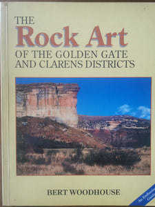 The Rock Art of the Golden Gate and Clarens Districts