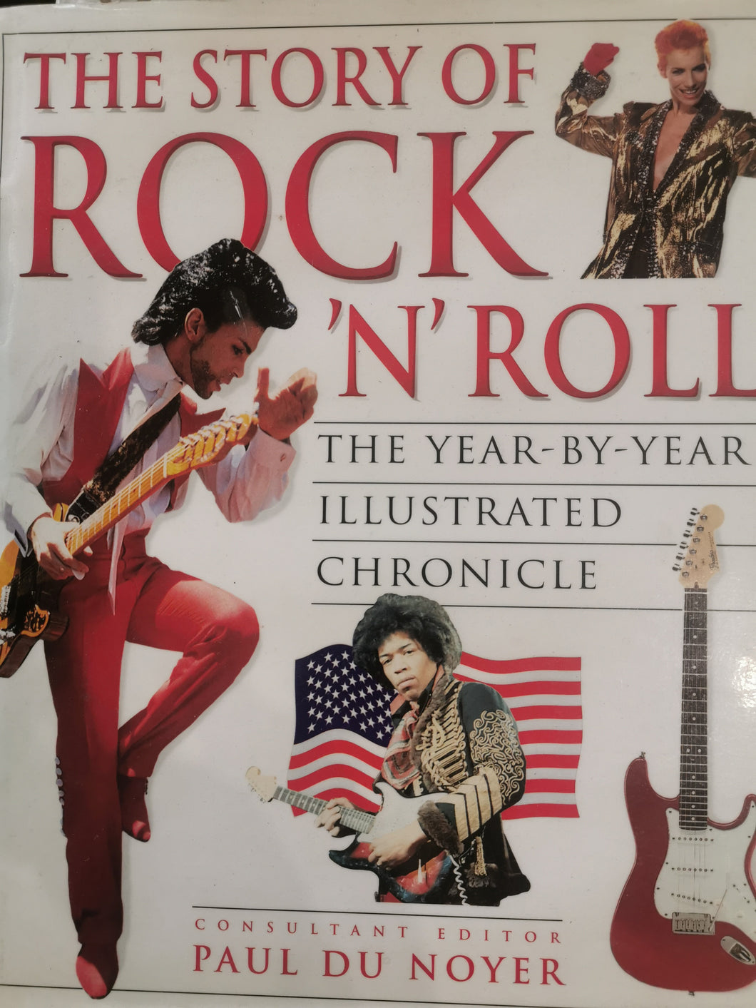 The Story of Rock 'n' Roll: Year by Year Illustrated Chronicle