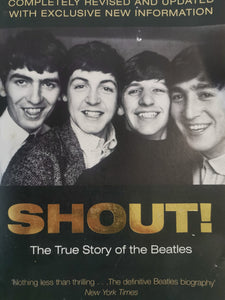 Shout: The True Story of the Beatles by Philip Norman