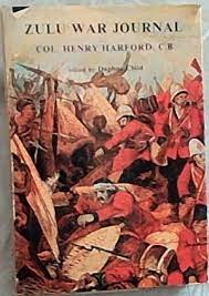 Zulu War Journal: Col Henry Harford - Edited by Daphne Child