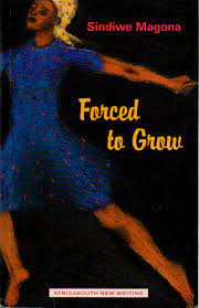 Sindiwe Magona - Forced to Grow (Signed)