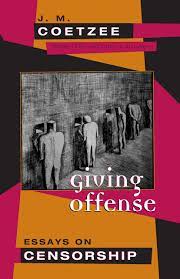 JM Coetzee - Giving Offense: Essays on Censorship