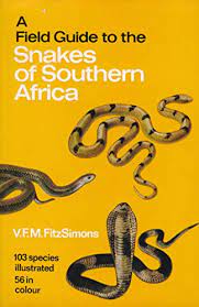 A Field Guide to the Snakes of Southern Africa - VFM FitzSimons