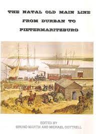 The Natal Old Main Line from Durban to Pietermaritzburg